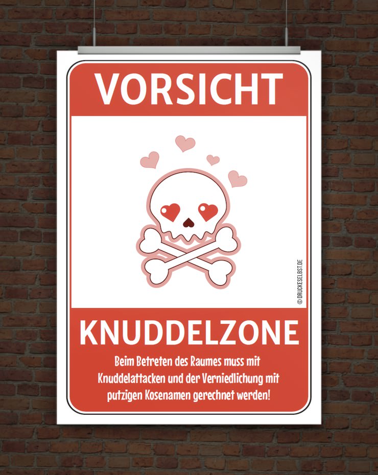 © Druckeselbst! Lustiges Warnschild Vorsicht Knuddelzone
